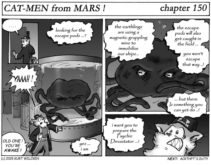 CAT-MEN from MARS:  Chapter 150 — “Where Were YOU Going ?”