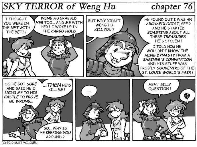 SKY TERROR of Weng Hu:  Chapter 76 — Ask a Silly Question