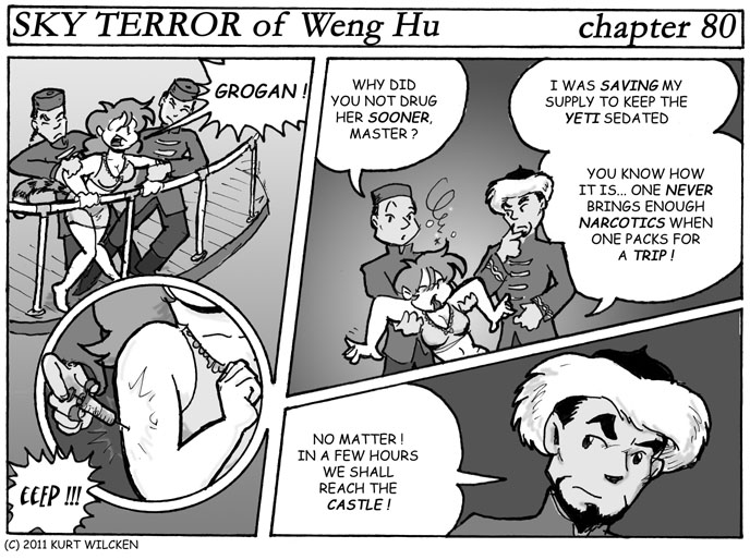 SKY TERROR of Weng Hu:  Chapter 80 — Getting to the Point