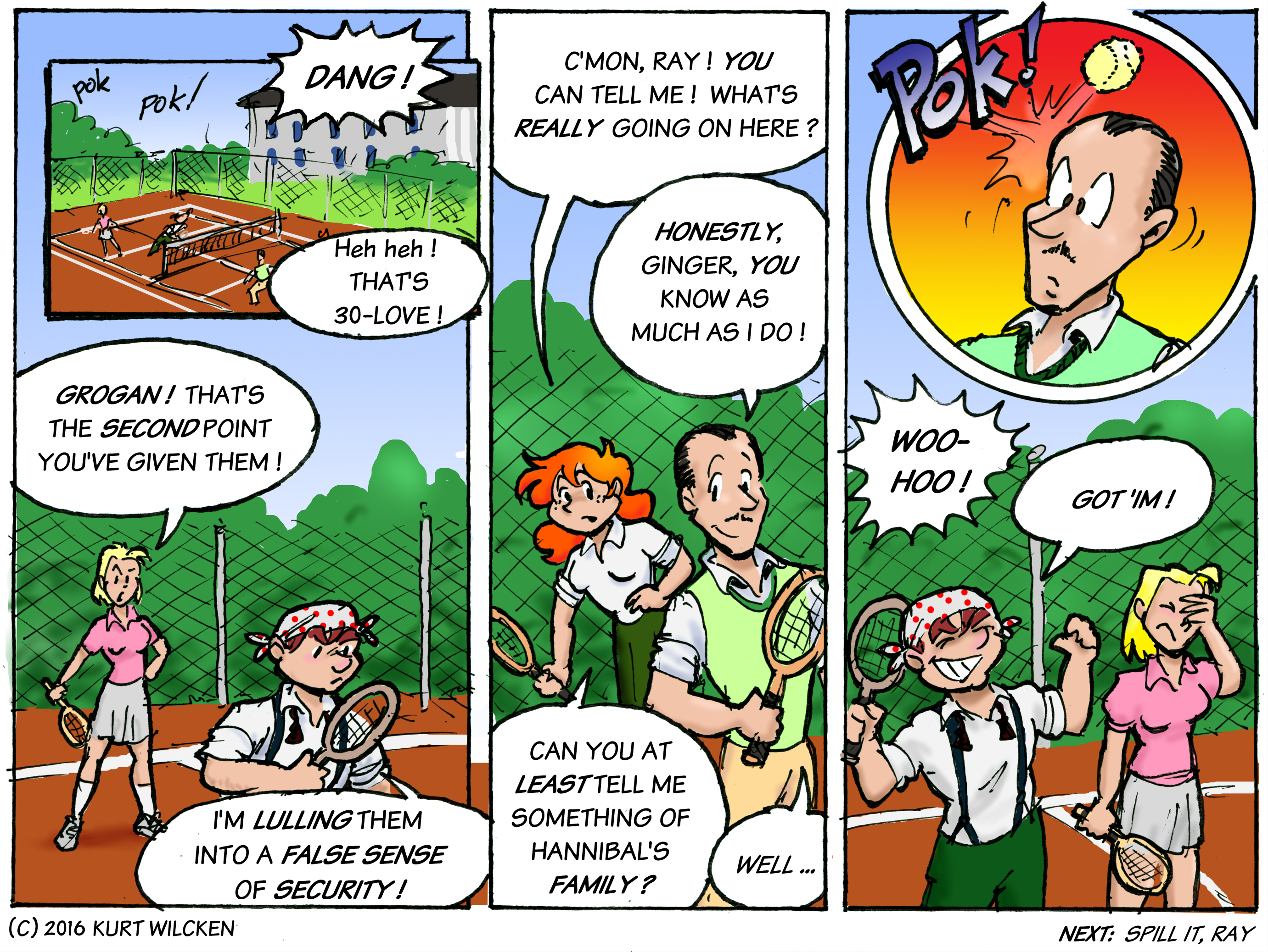 DANGER CAY:  Chapter 11 — How You Play the Game