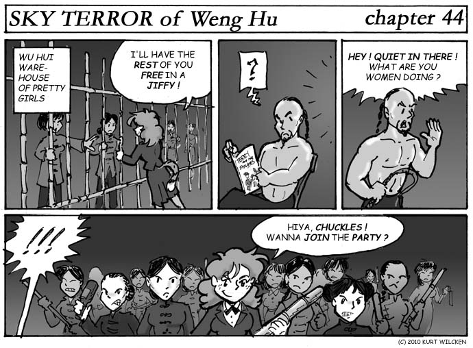 SKY TERROR of Weng Hu:  Chapter 44 — Keep It Down In There !